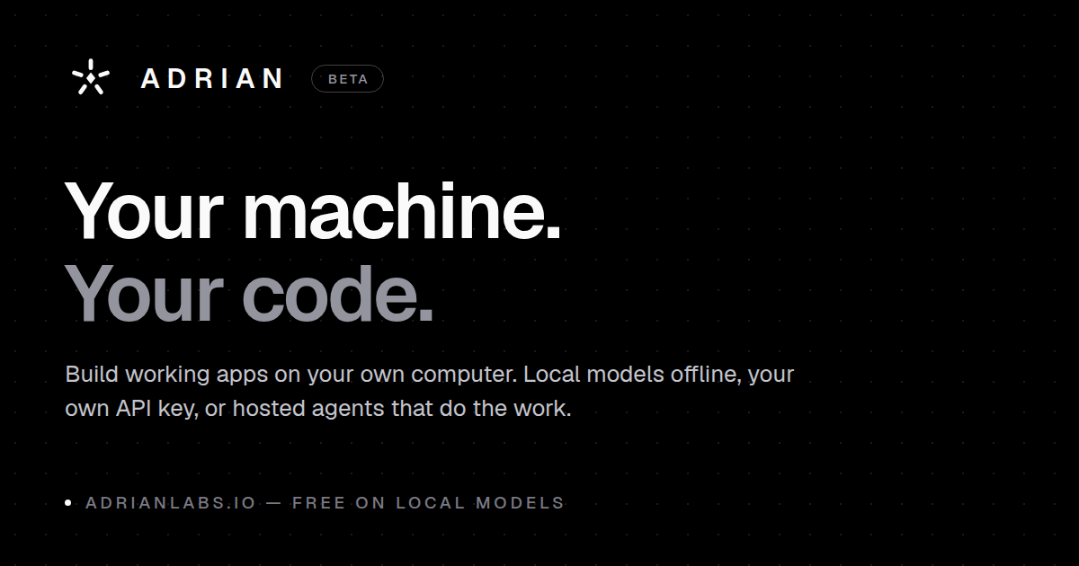 Adrian — The AI-Native Software Creation OS